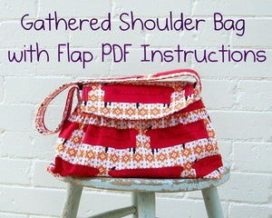Gathered Shoulder Bag PDF Instructions  -- -- EASY